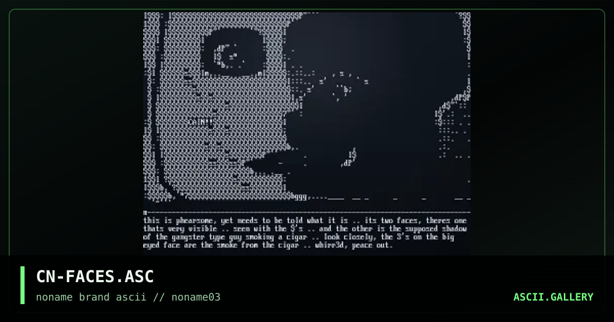 CN-FACES.ASC, by cain, 1996
