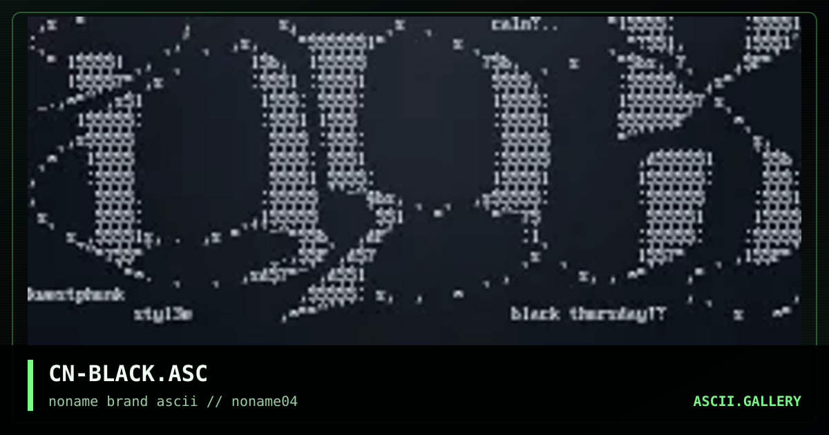 CN-BLACK.ASC, by cain, 1996