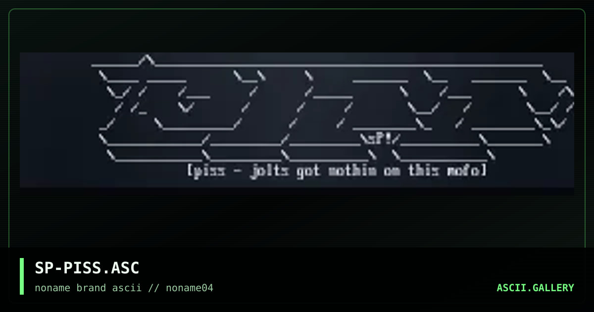 SP-PISS.ASC, by spinsane, 1996