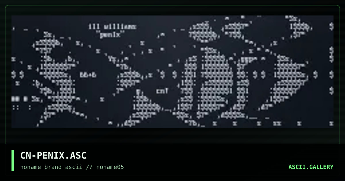 CN-PENIX.ASC, by cain, 1996