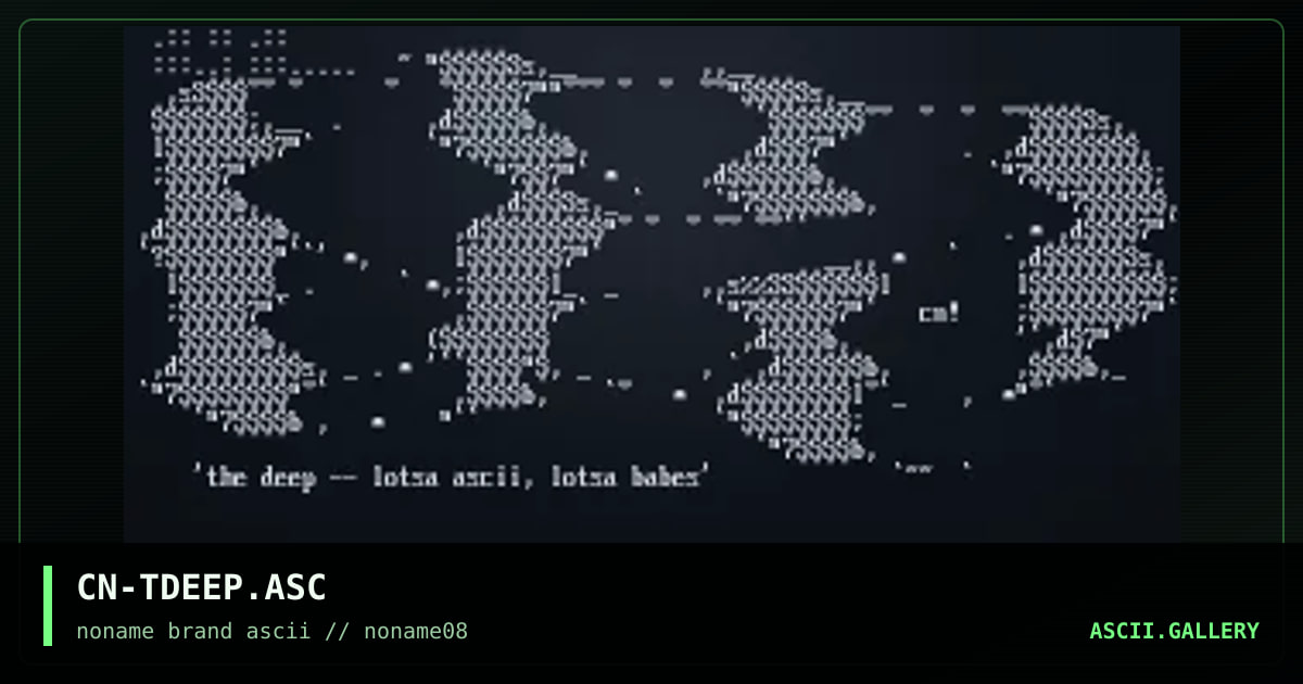 CN-TDEEP.ASC, by cain, 1997