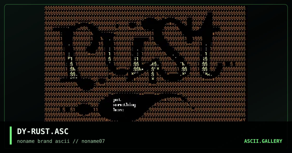 DY-RUST.ASC, by discyple, 1996