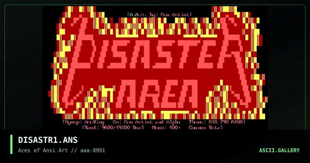 DISASTR1.ANS, by con artist, 1991
