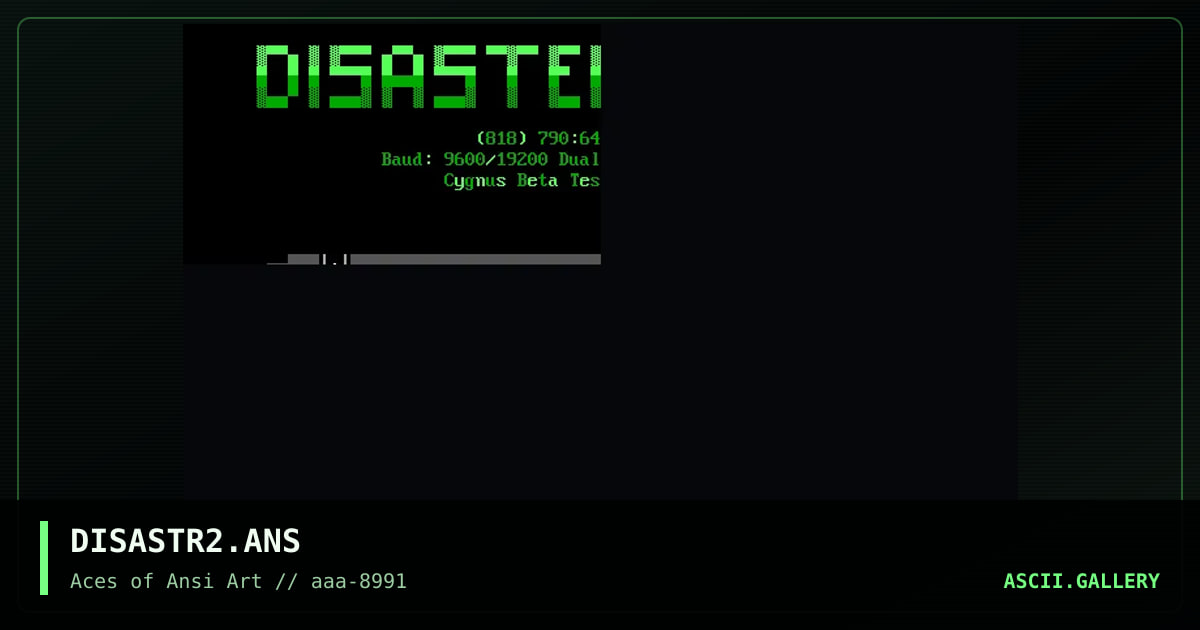 DISASTR2.ANS, by con artist, 1991