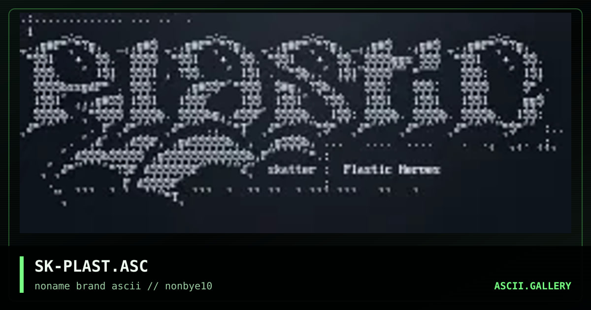 SK-PLAST.ASC, by skatter, 1997