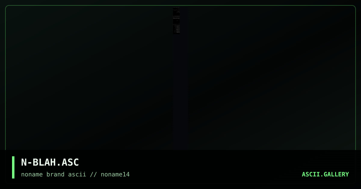 N-BLAH.ASC, by kayozz, tzeentch, kresile, dataflower, biogenesis, 1998