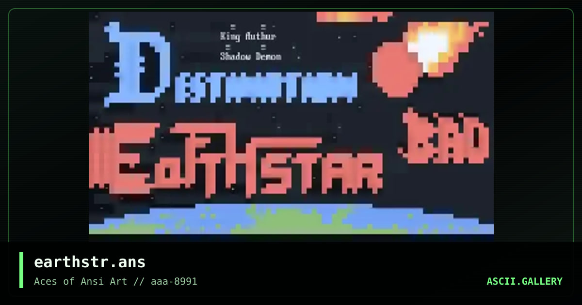 earthstr.ans, by shadow demon, 1991
