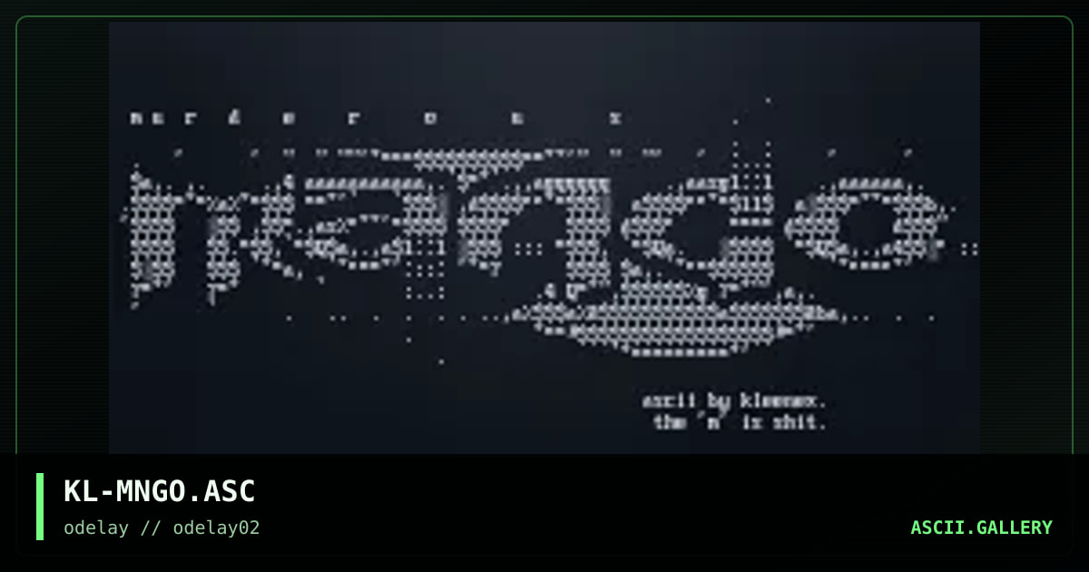 KL-MNGO.ASC, by kleenex, 1996