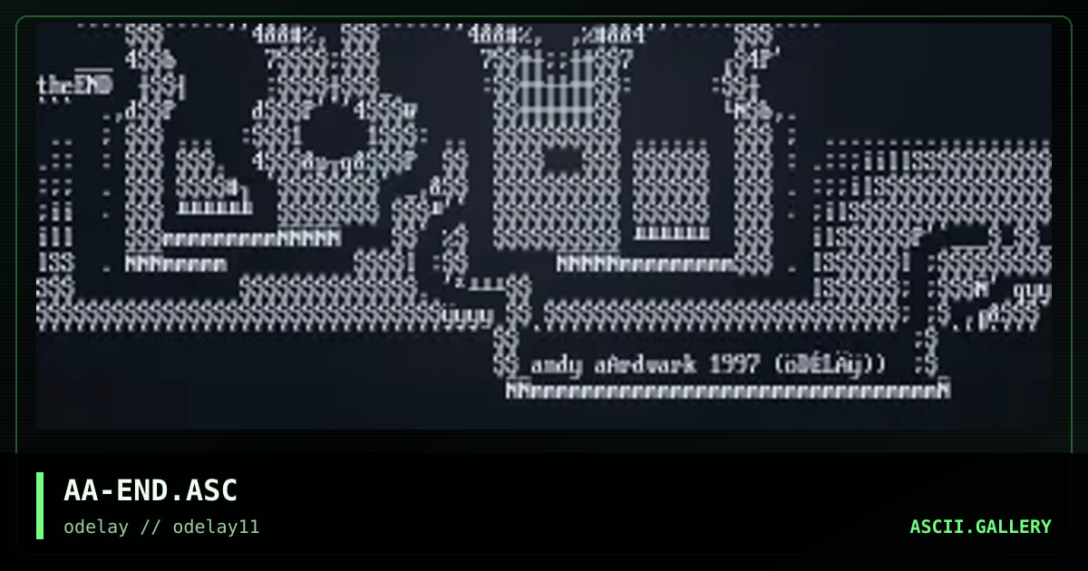 AA-END.ASC, by andy aardvark, 1997