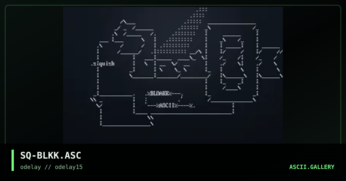 SQ-BLKK.ASC, by squish, 1998