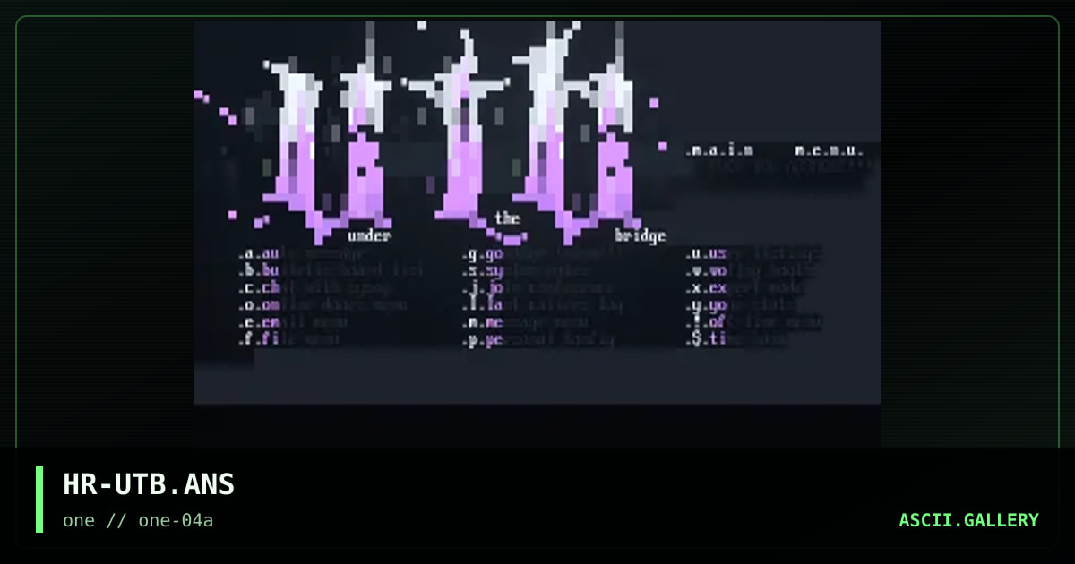 Under The Bridge Main Menu, by homer, 1997