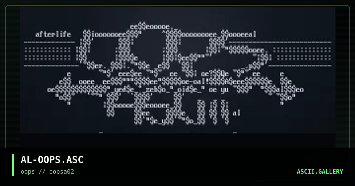 oOps!ascii, by afterlife, 1996