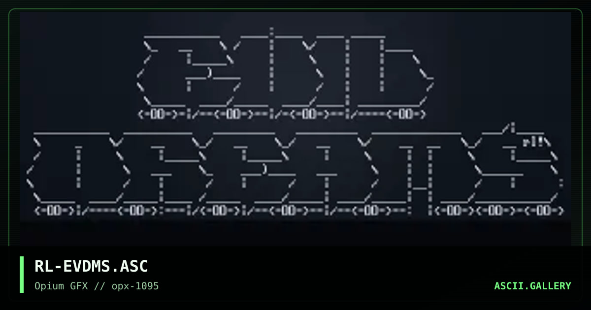 EVIL DREAMS ASCiI, by rawlock, 1995