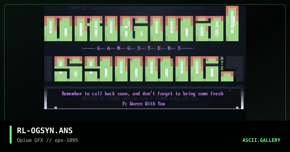 ORIGINAL GANGSTERS LOGOFF, by rawlock, 1995