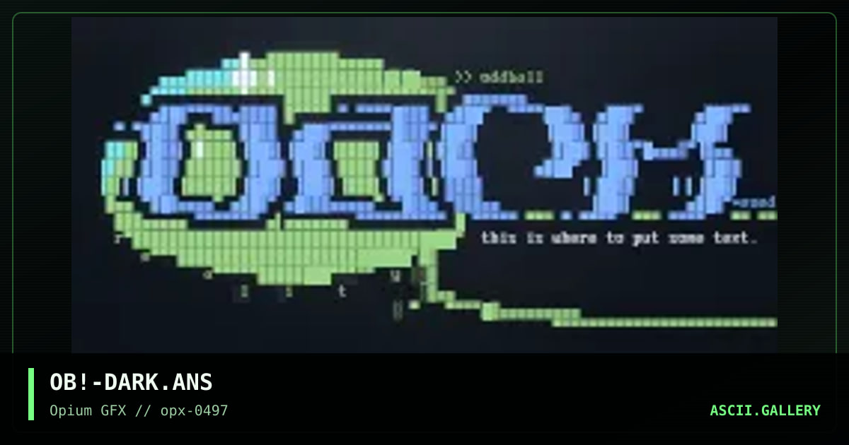 OB!-DARK.ANS, by oddball, 1997