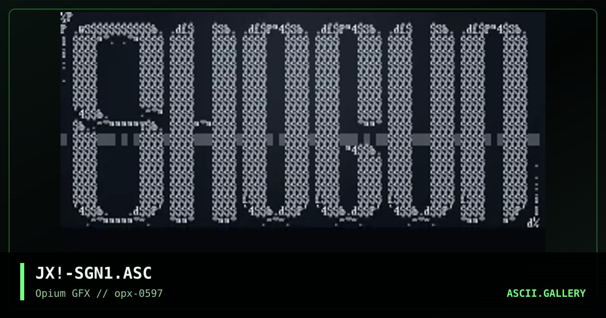 shOGun!ascii <-:-- -, by jinx, 1997