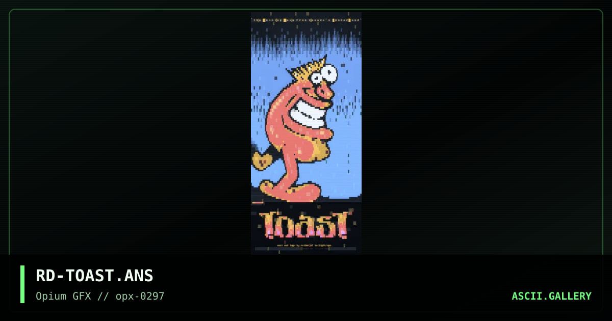 tOast, by raider, 1997