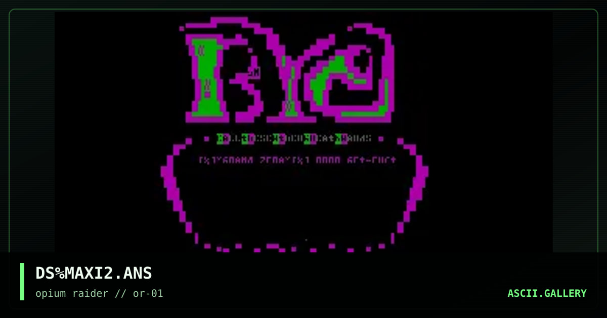DS%MAXI2.ANS, by dark sniper, 1997
