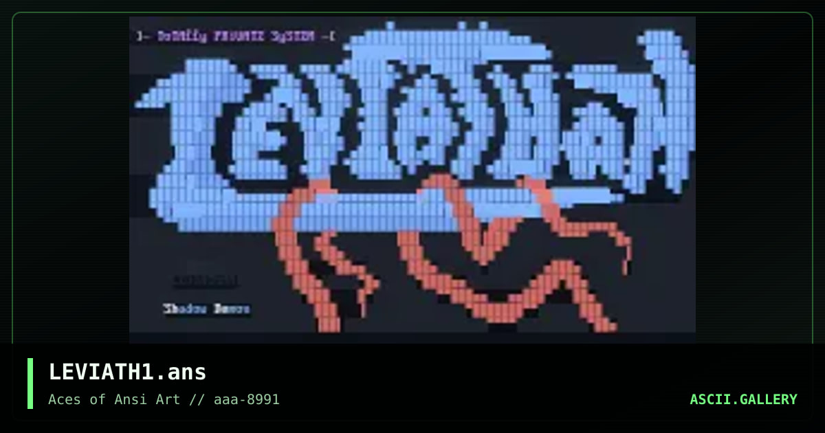 LEVIATH1.ans, by shadow demon, 1991