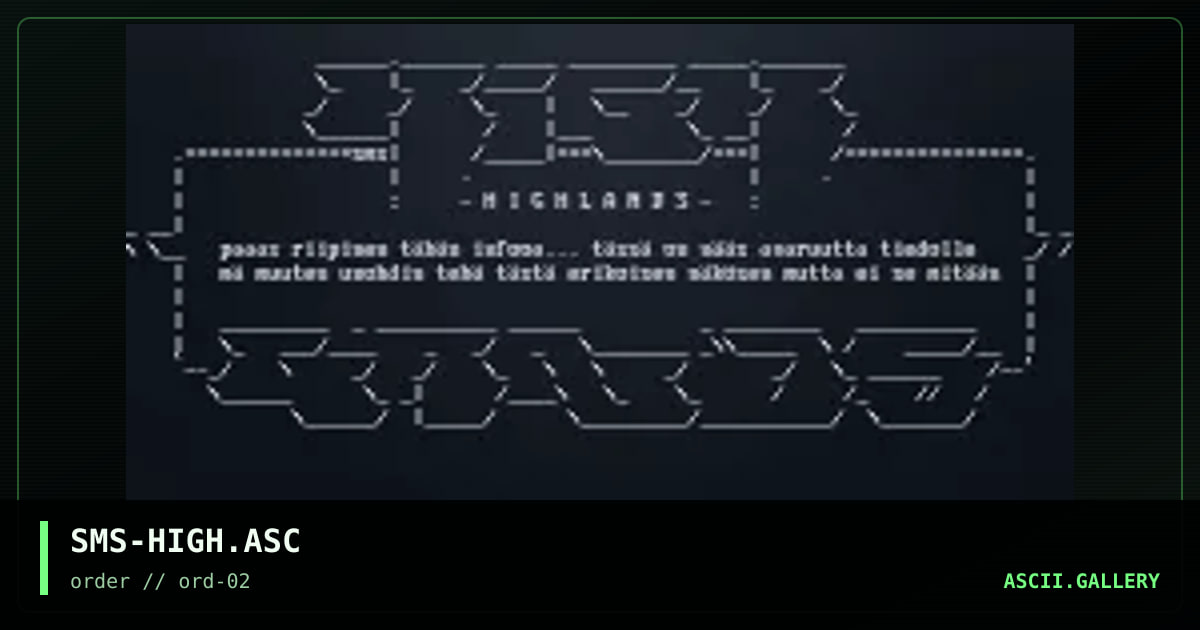 SMS-HIGH.ASC, by steve mcstretch, 1996