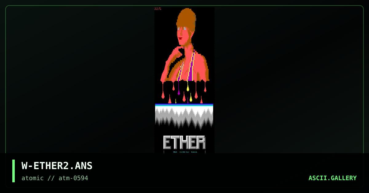 W-ETHER2.ANS, by willard, 1994