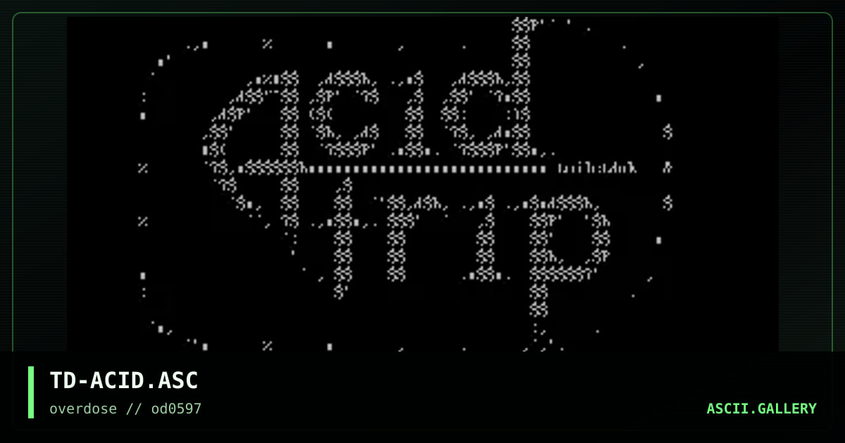 TD-ACID.ASC, by toiletduk, 1997