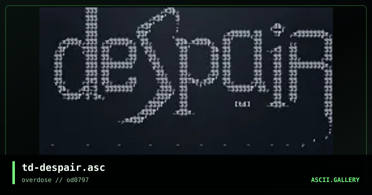td-despair.asc, by toiletduk, 1997