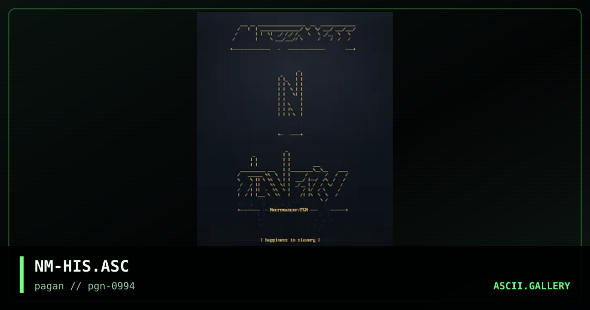 NM-HIS.ASC, by necromancer, 1994