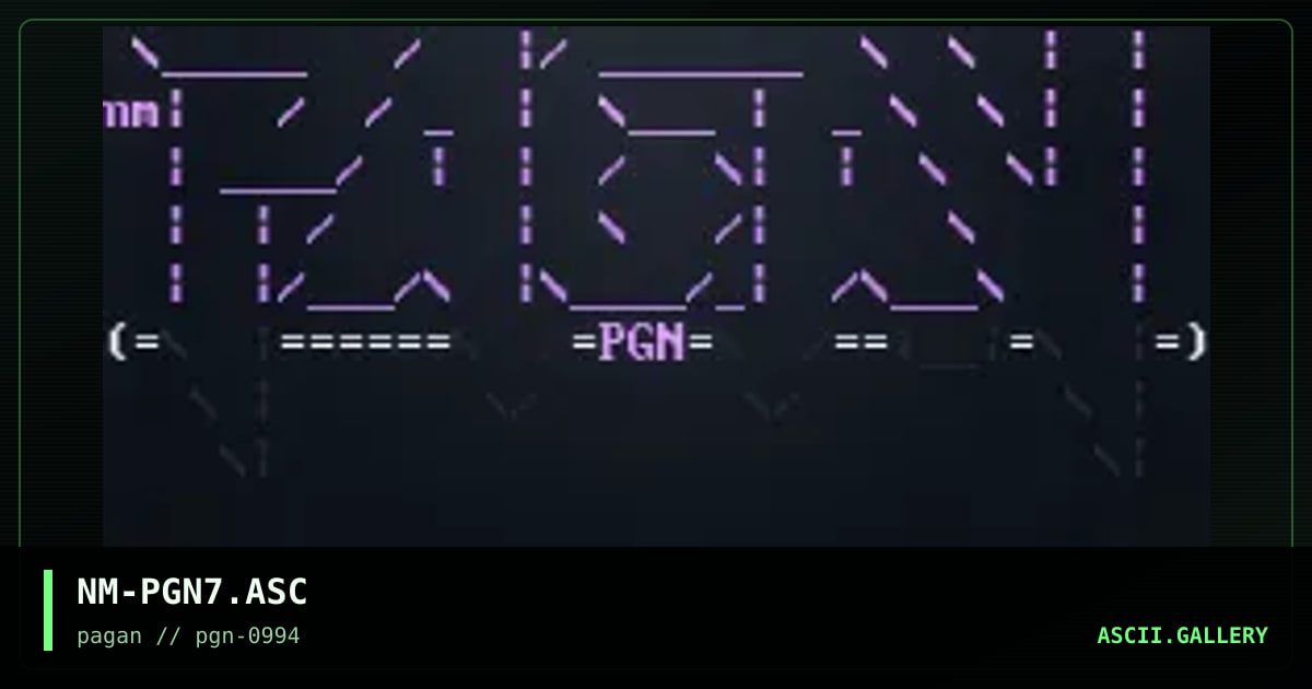 NM-PGN7.ASC, by necromancer, 1994
