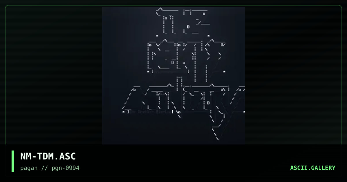 NM-TDM.ASC, by necromancer, 1994