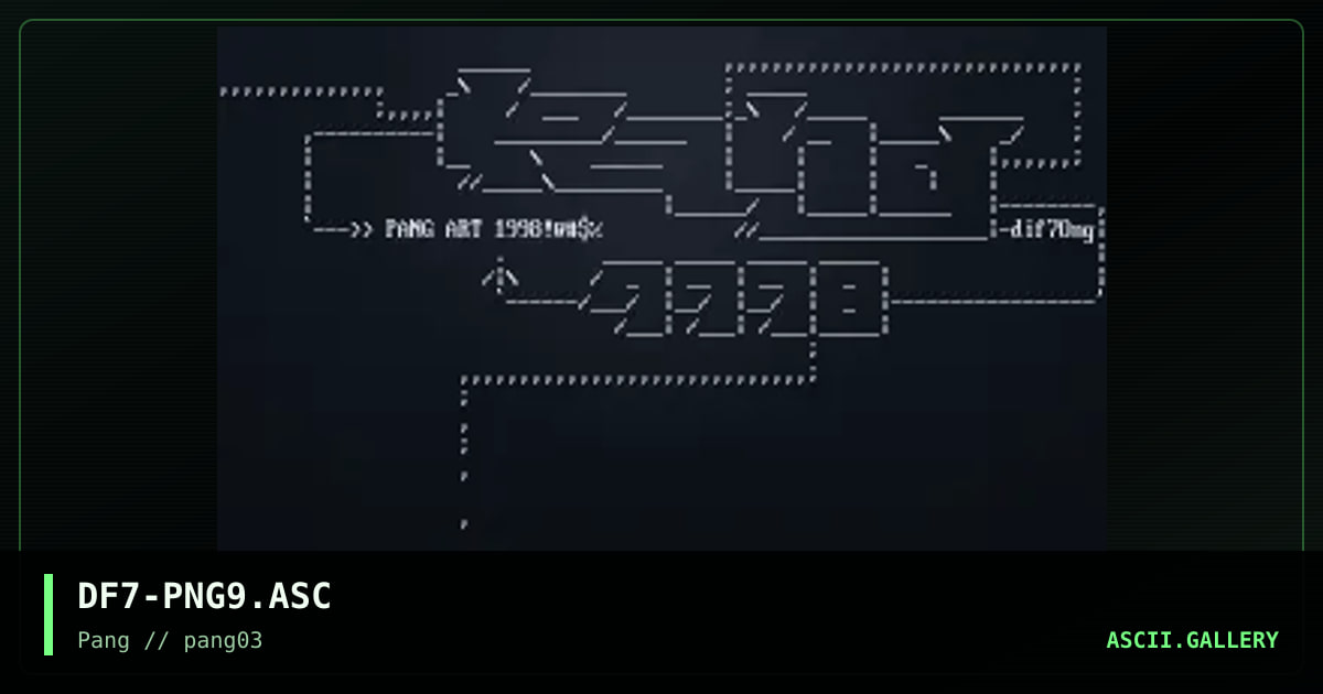 DF7-PNG9.ASC, by diftong, 1998