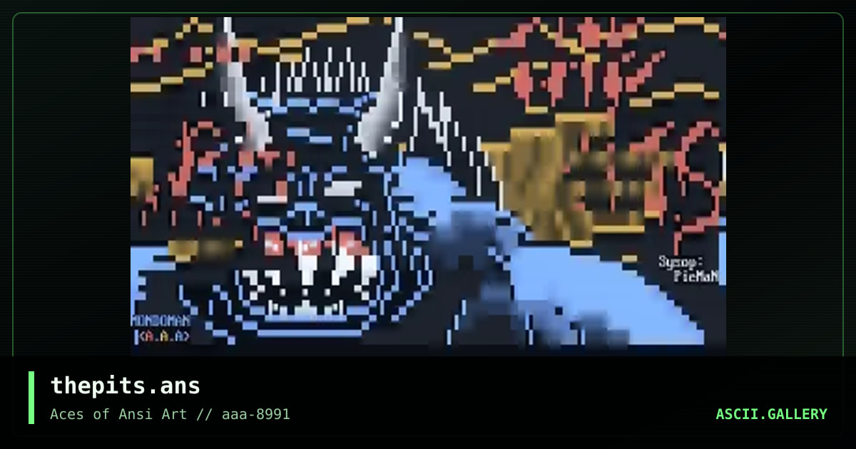 thepits.ans, by mondoman, 1991