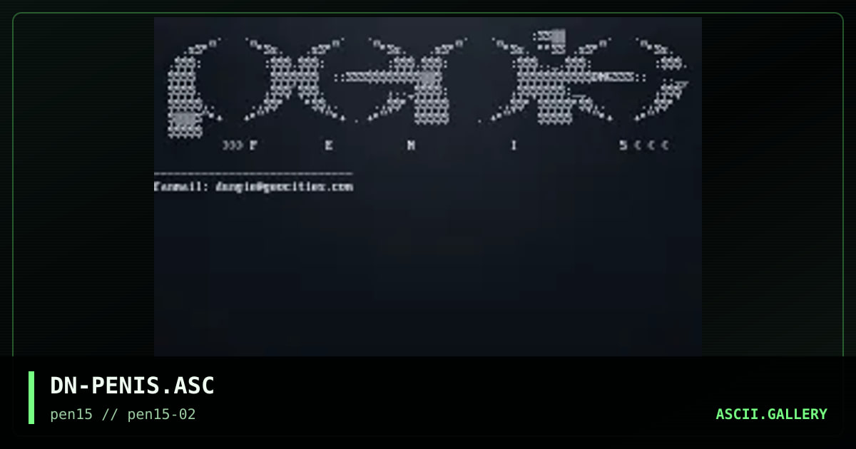 DN-PENIS.ASC, by dungie, 1998