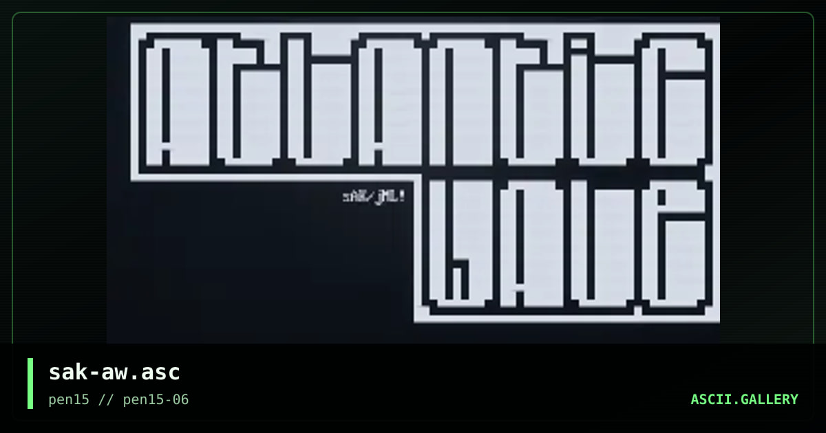 sak-aw.asc, by sak, 2005