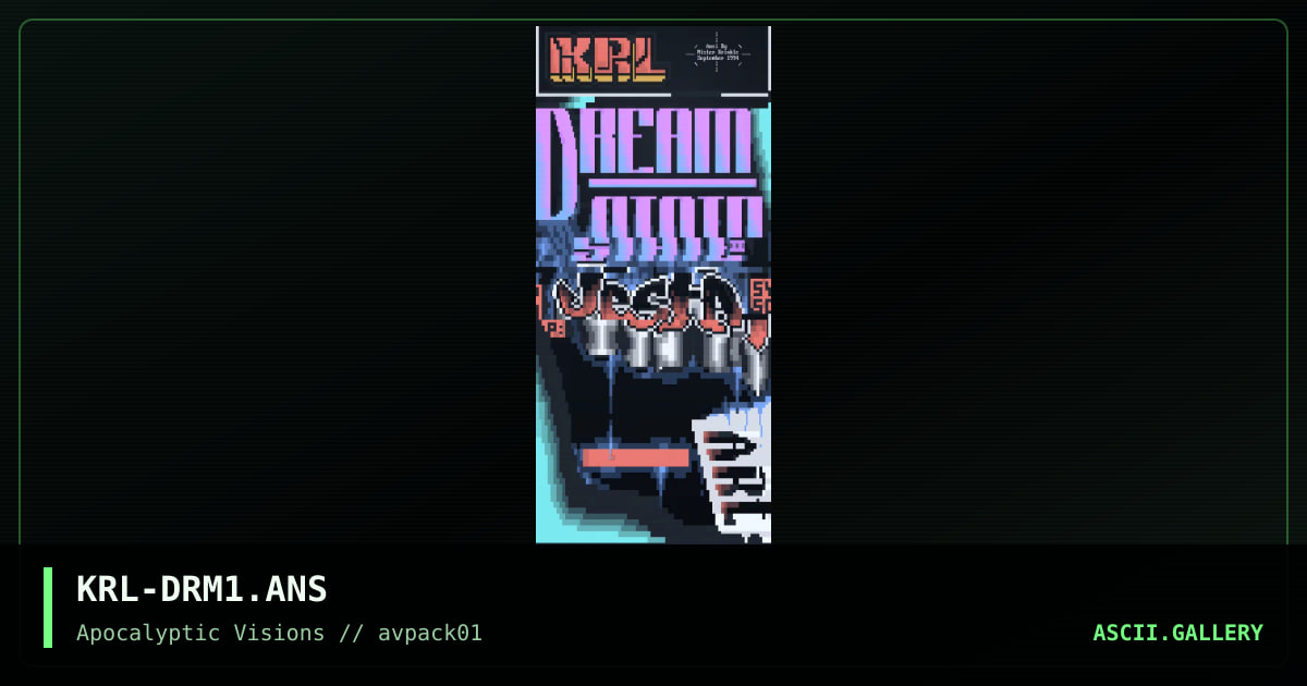 KRL-DRM1.ANS, by mr krinkle, 1994