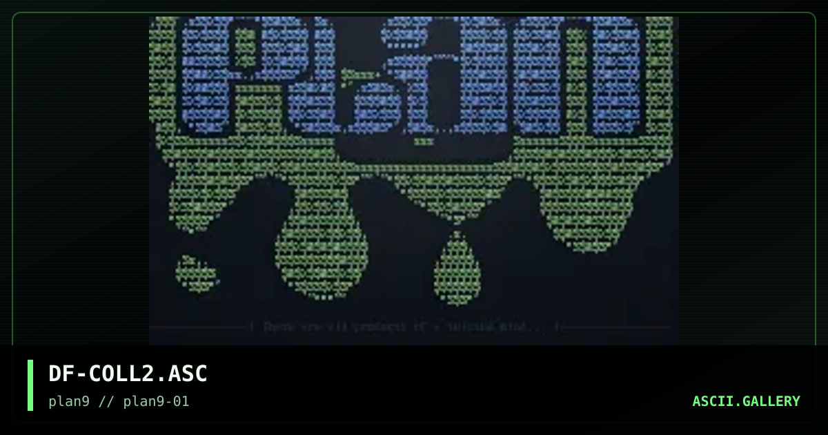 smooth ass ascii colly, by dr freeze, 1997