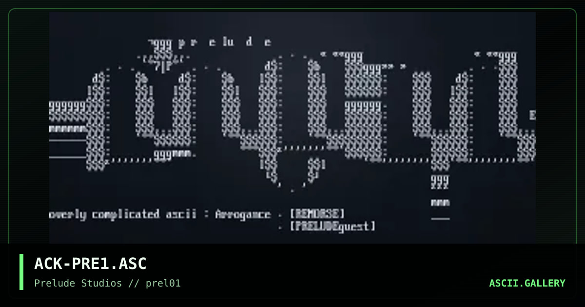 ACK-PRE1.ASC, by arrogance, 1998