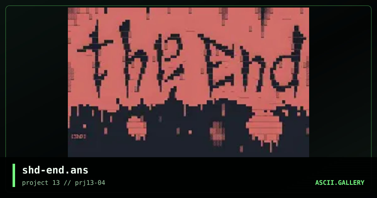 The End, by shadow, 2001