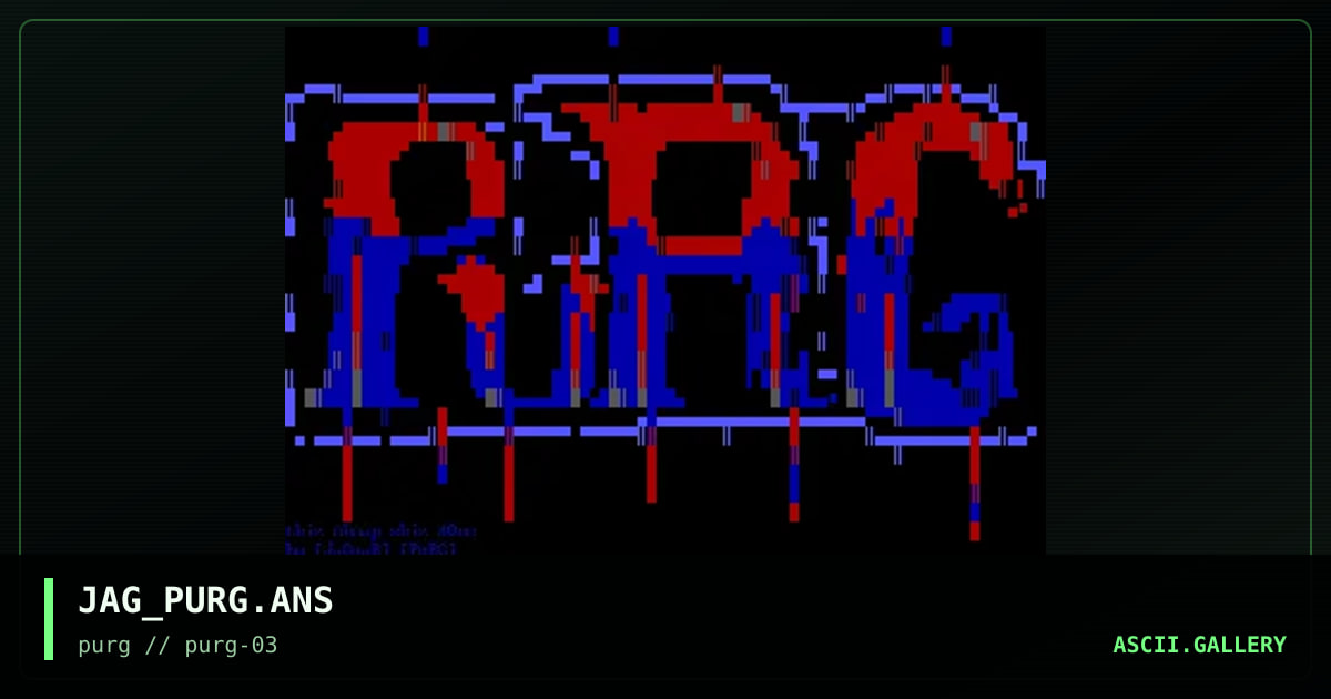 JAG_PURG.ANS, by jaguar, 1996