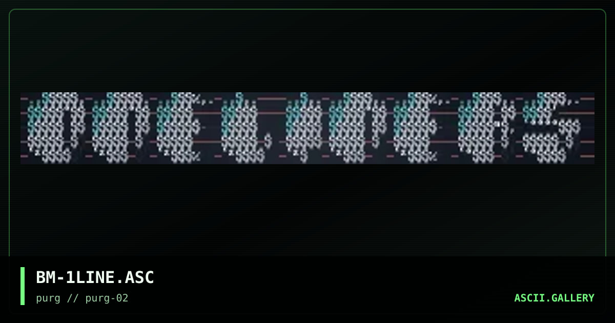 BM-1LINE.ASC, by bossman, 1996