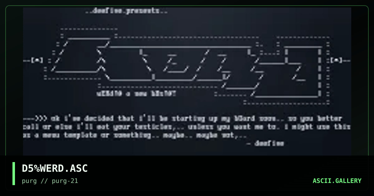 D5%WERD.ASC, by deefive, 1997