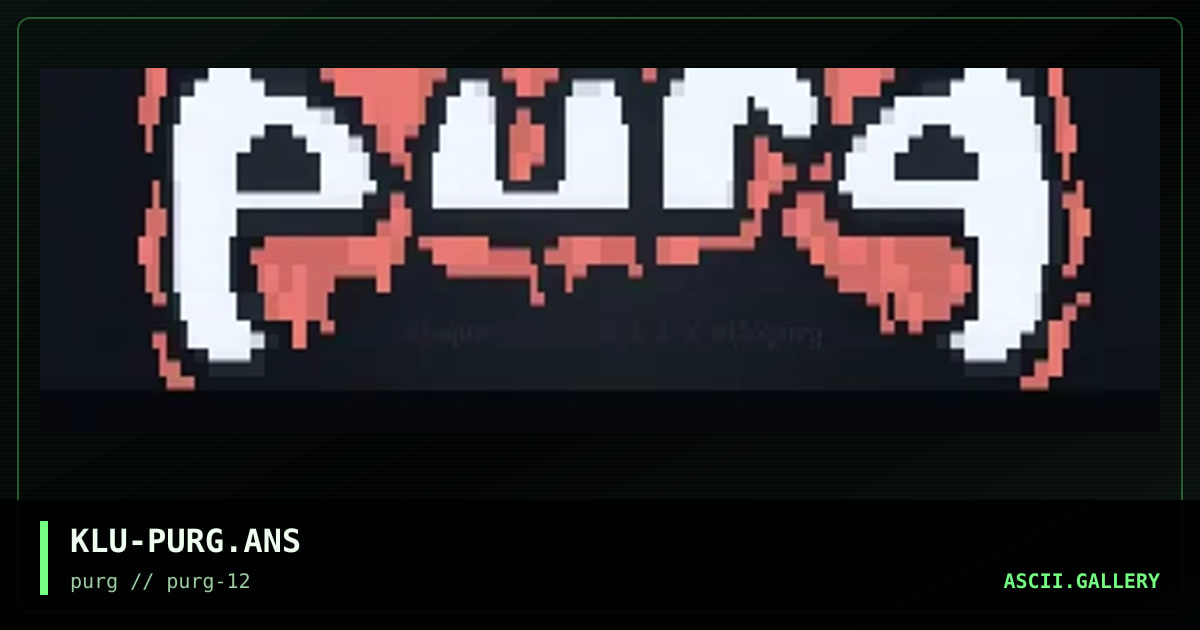 purg ansi, by klumzee, 1998