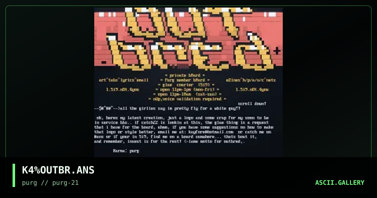 K4%OUTBR.ANS, by kayfore, 1997