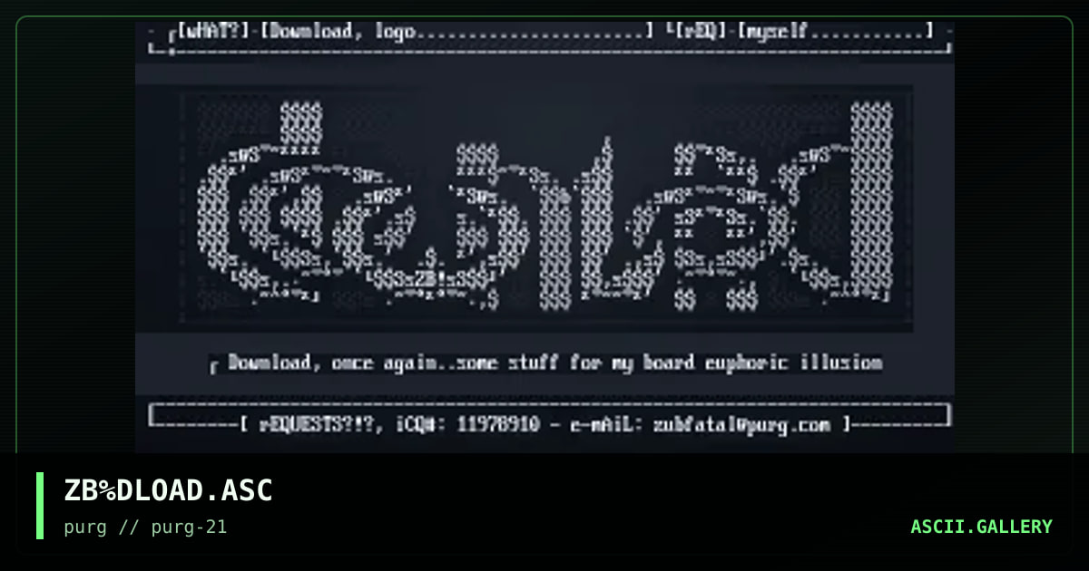 ZB%DLOAD.ASC, by zubfatal, 1997