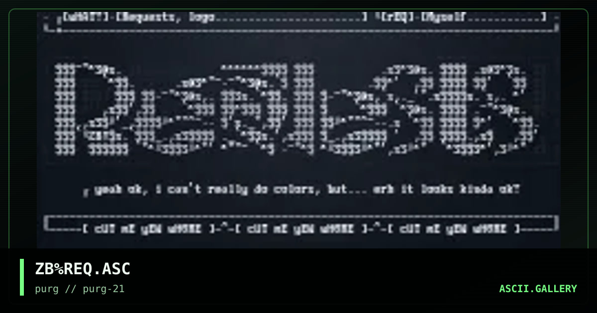 ZB%REQ.ASC, by zubfatal, 1997