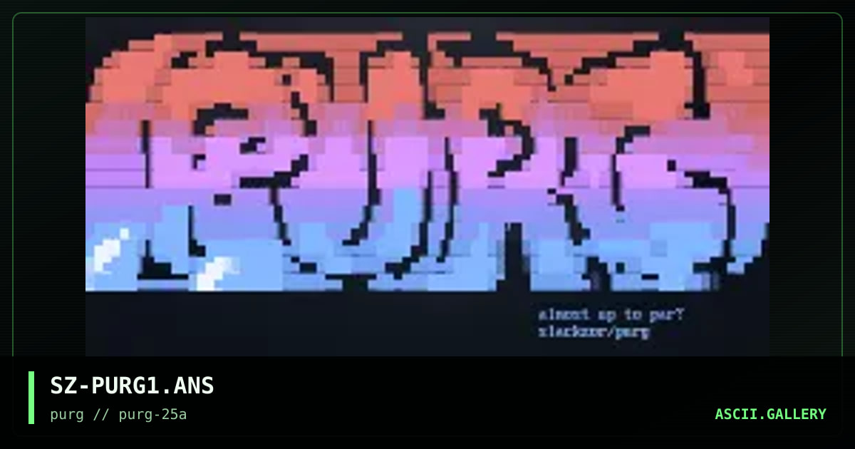 SZ-PURG1.ANS, by slackzor, 1999
