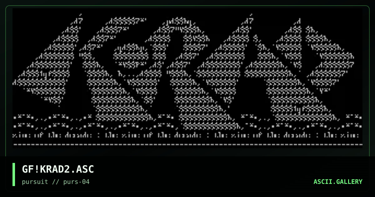 GF!KRAD2.ASC, by grifter, 1996