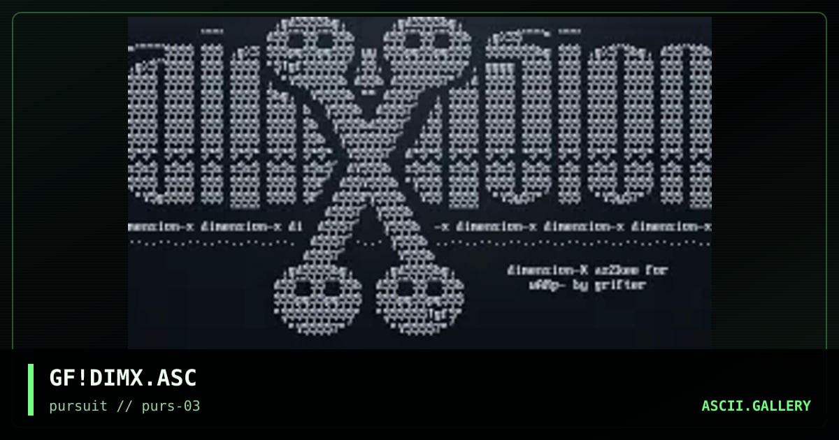 GF!DIMX.ASC, by grifter, 1996