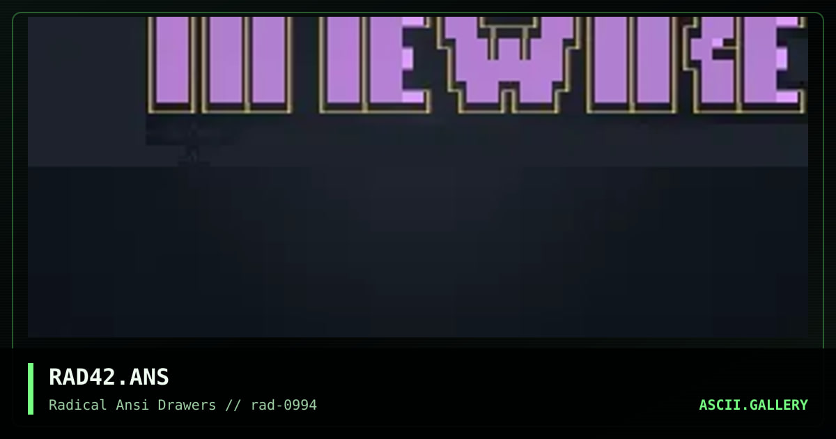 RAD42.ANS, by racer, 1994