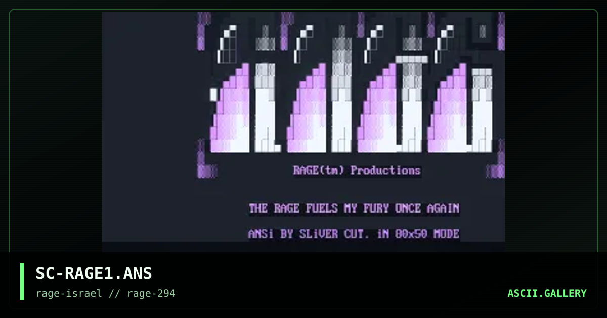 SC-RAGE1.ANS, by sliver cut, 1994